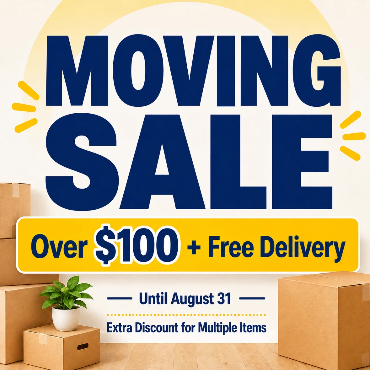 Moving Sale - Free Delivery Until August 31