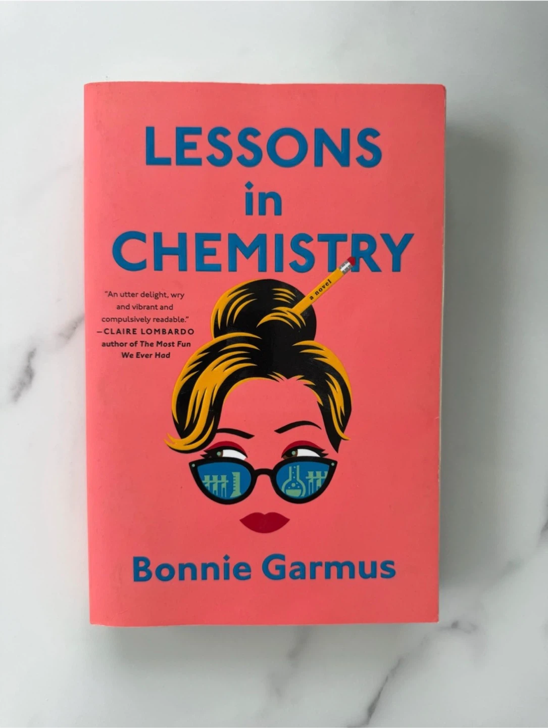 Lessons in Chemistry by Bonnie Garmus Novel