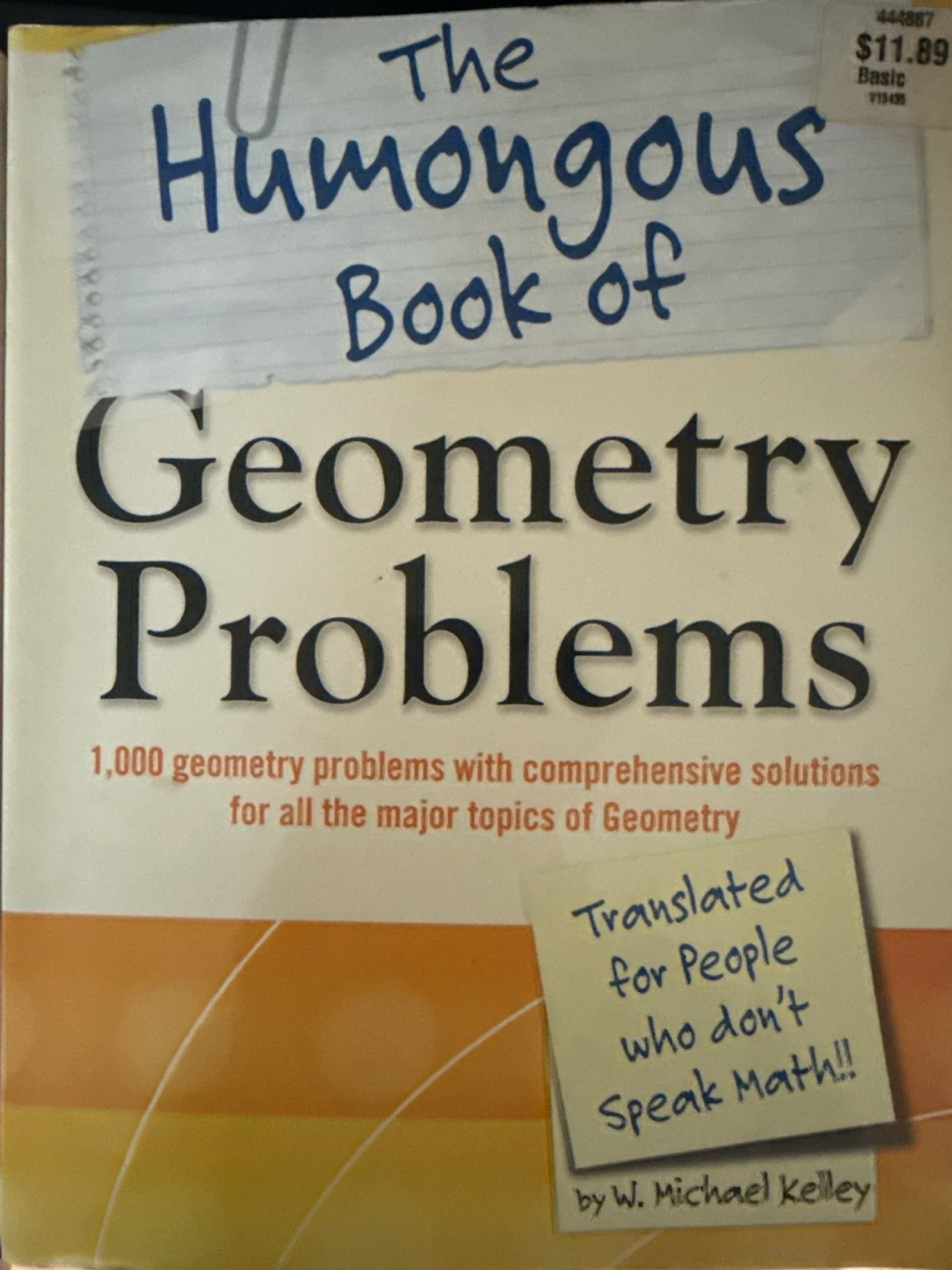 The Humongous Book of Geometry Problems