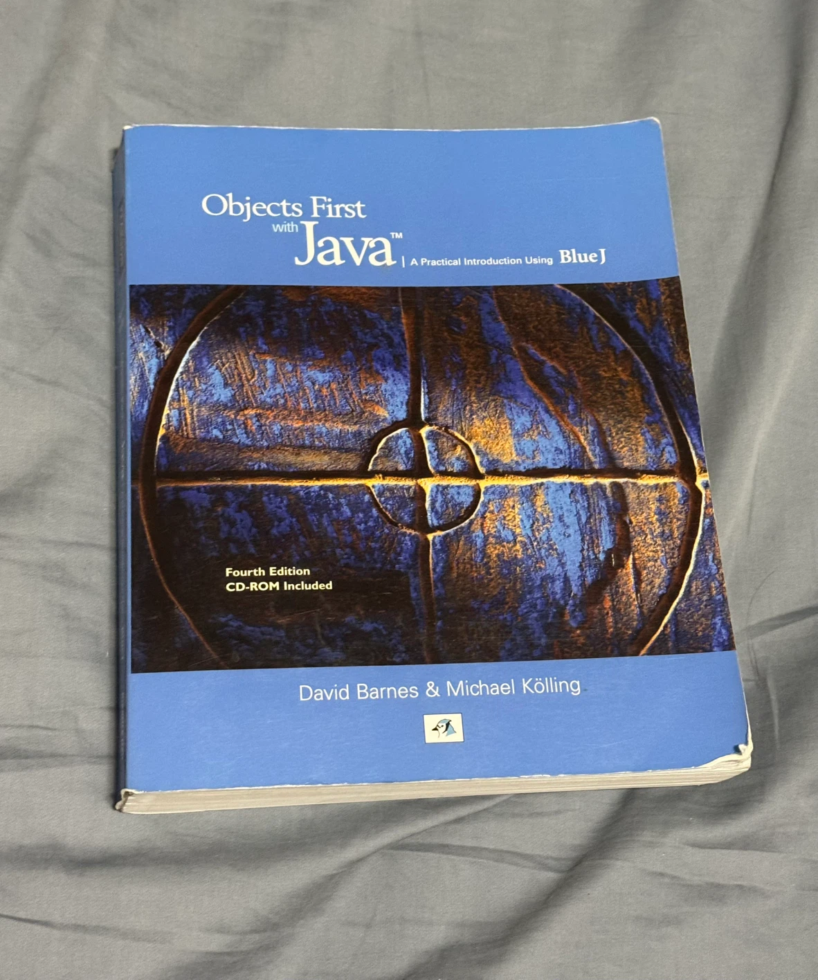 Objects First with Java Fourth Edition Textbook