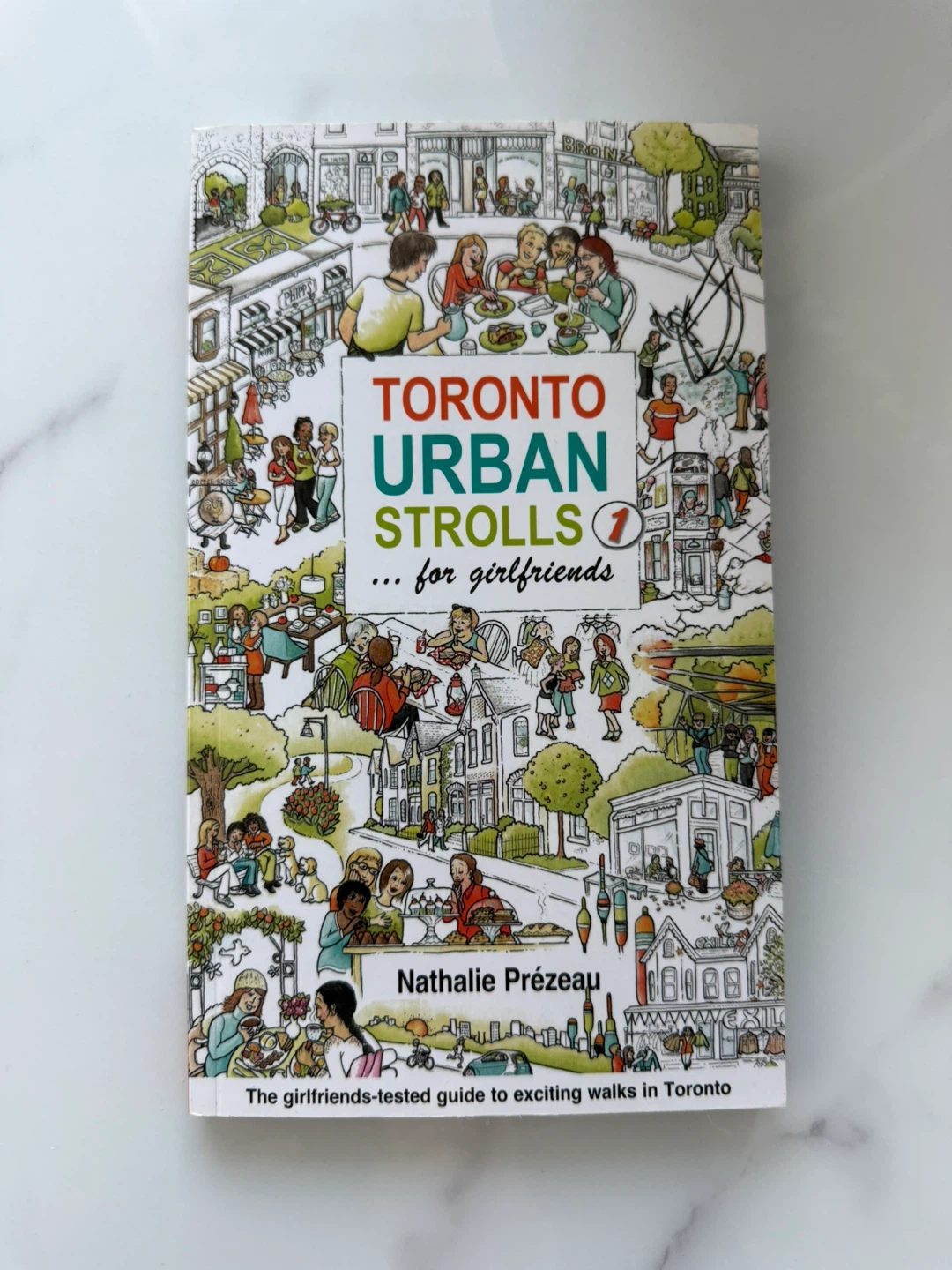 Toronto urban strolls for girlfriends guide book