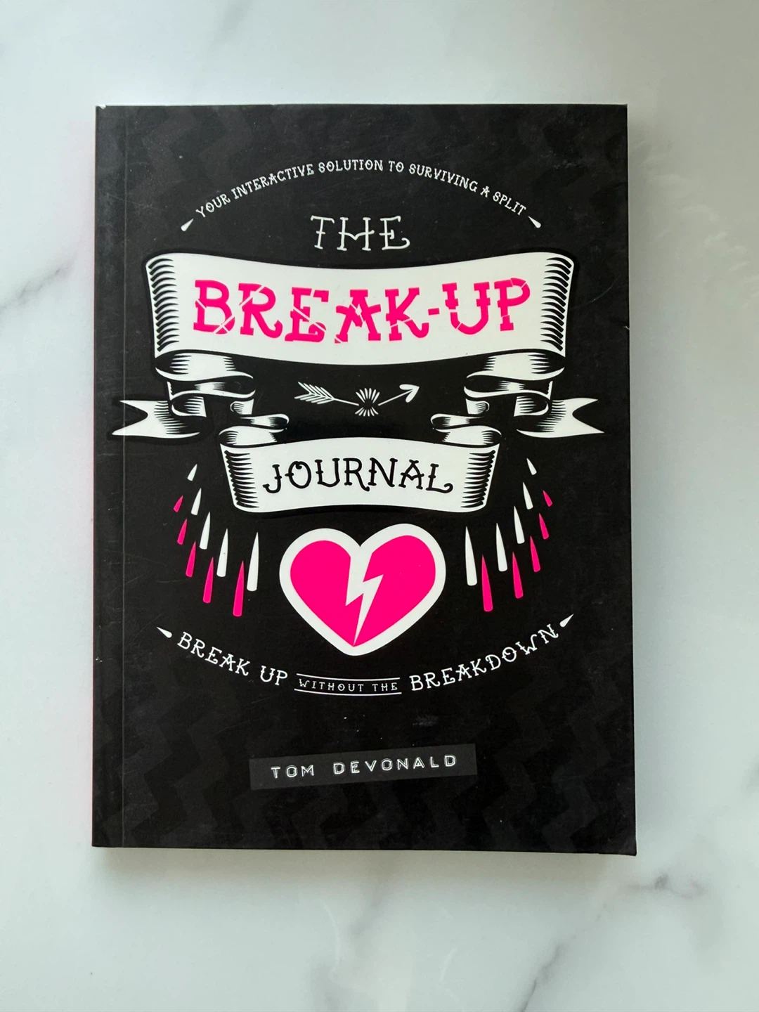 The Break-Up Journal by Tom DeVondald