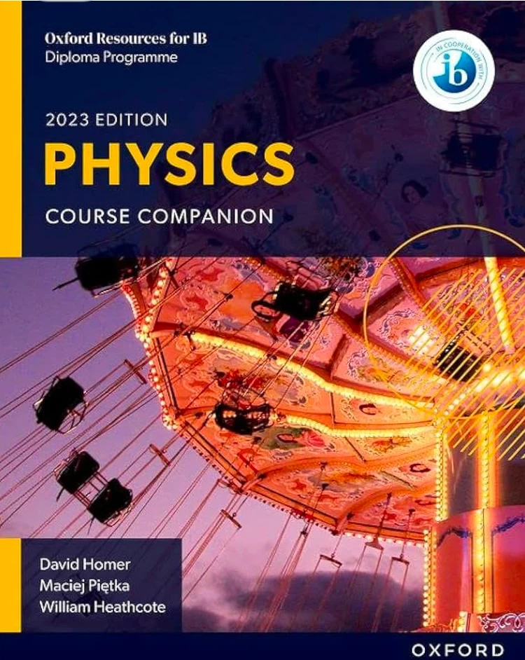 IB Physics Oxford Textbook (2023 Edition)