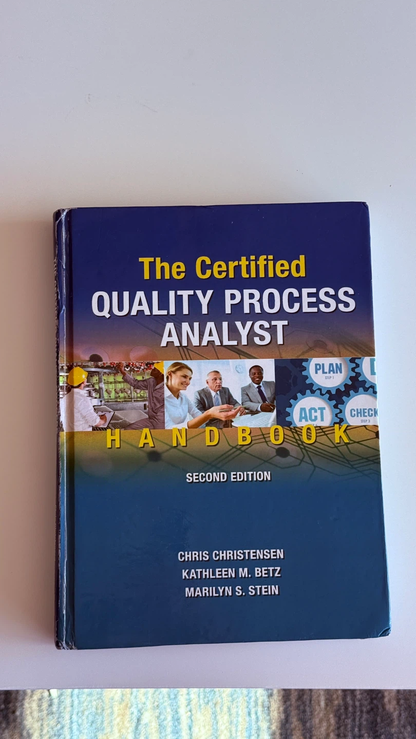 The Certified Quality Process Analyst Handbook Second Edition