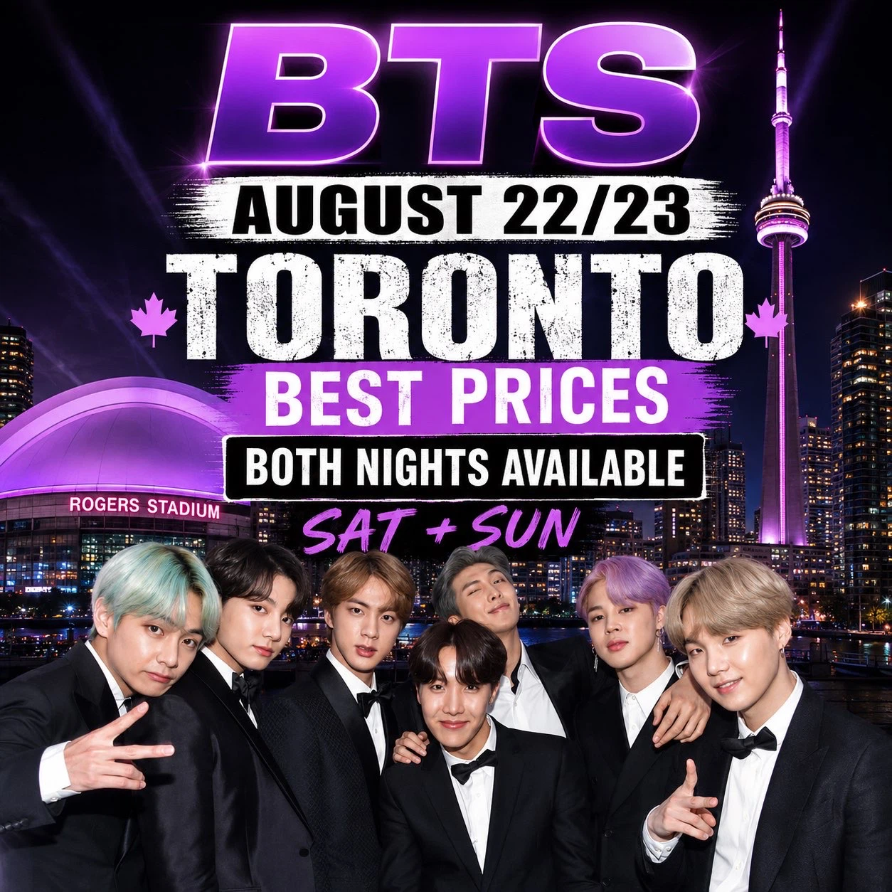 BTS - Toronto - Aug 22/23 - BOTH SHOWS AVAILABLE