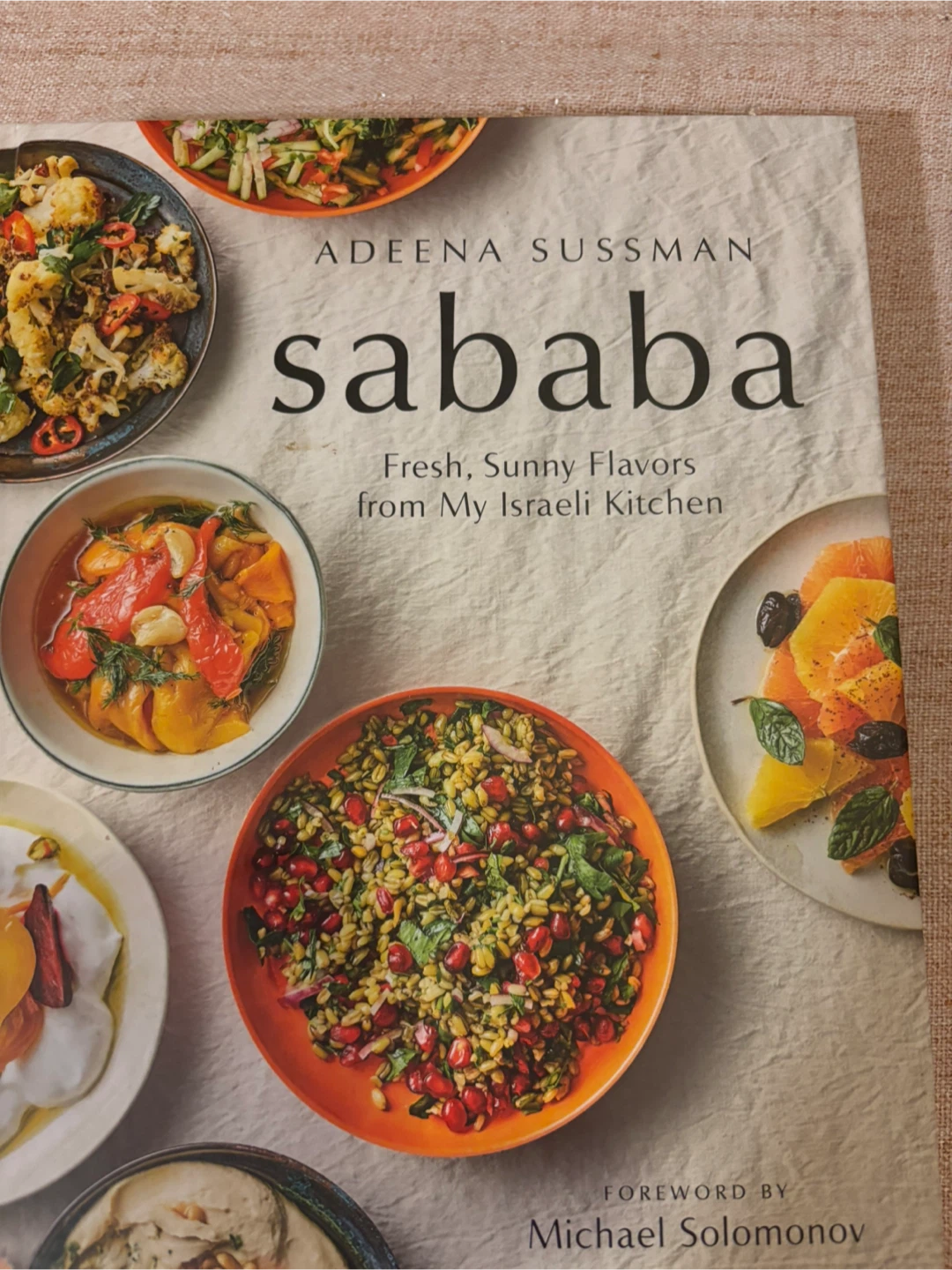 Sababa: Fresh, Sunny Flavors from My Israeli Kitchen Cookbook