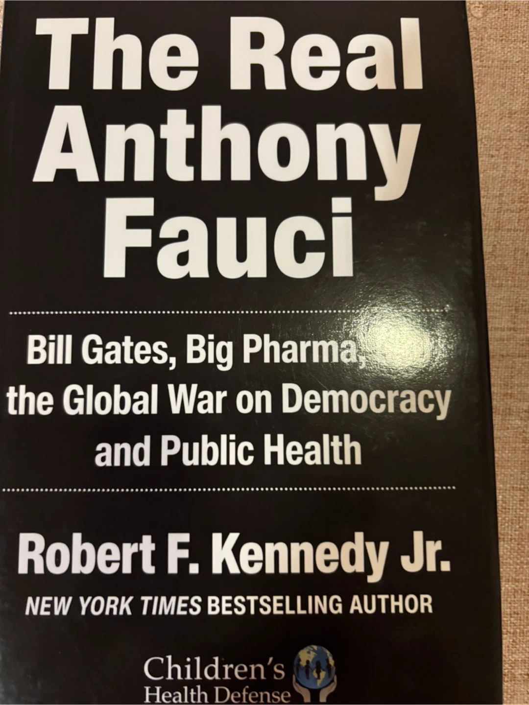 The Real Anthony Fauci Book by Robert F. Kennedy Jr.
