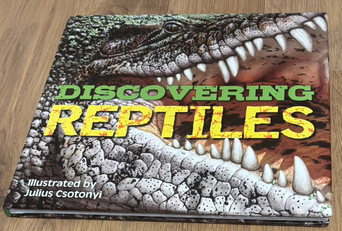 Discovering Reptiles Illustrated Book by Julius Csotonyi