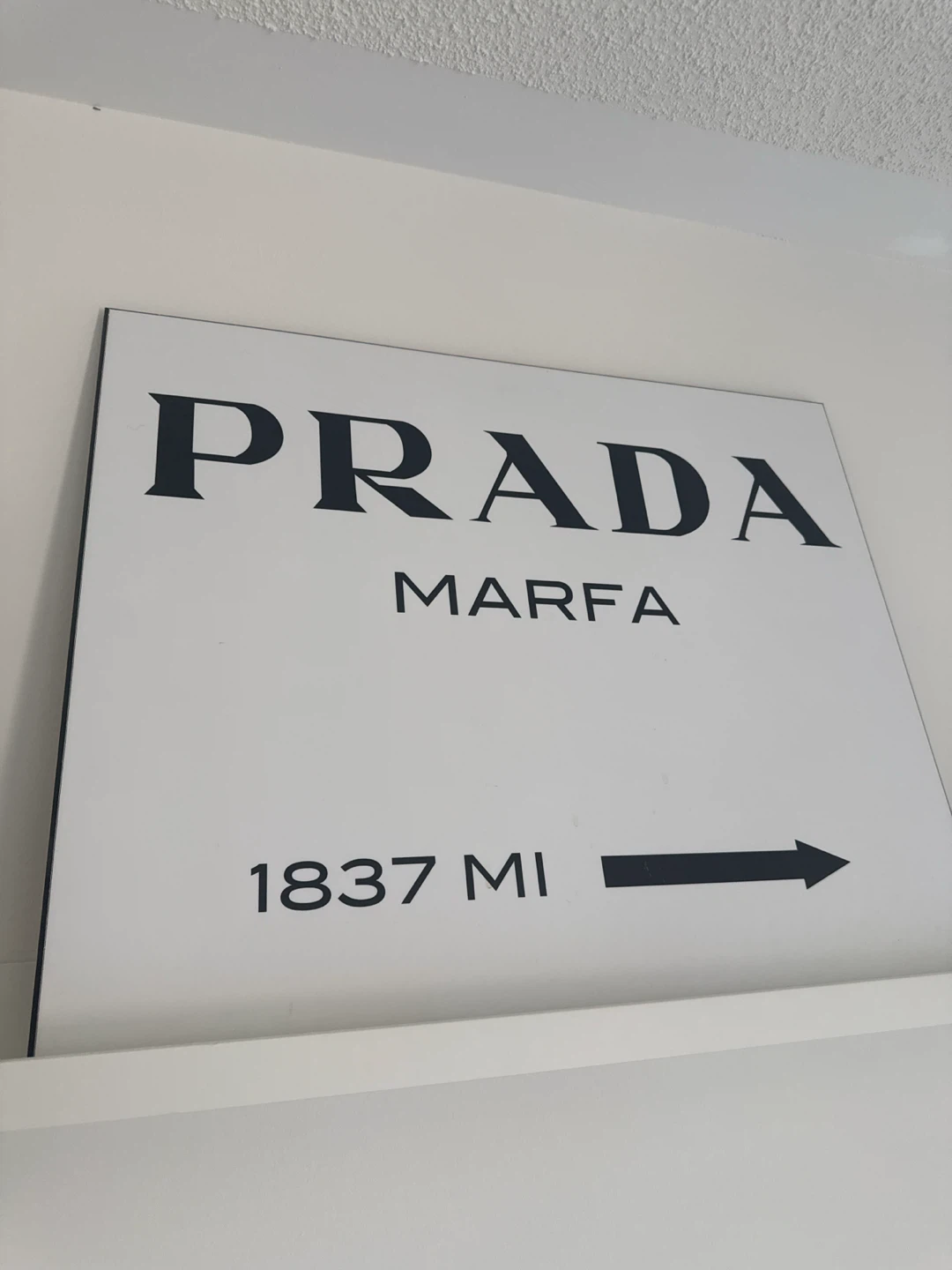 Prada Marfa Sign 1837 Miles