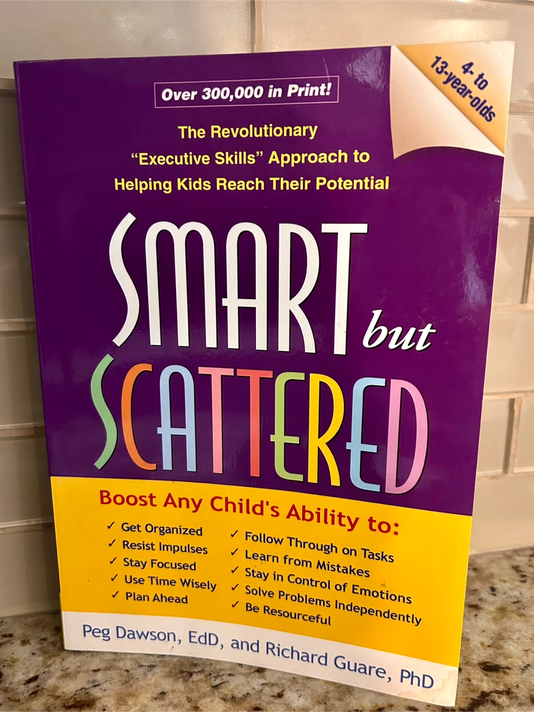 Smart but Scattered: Executive Skills, Helping Kids