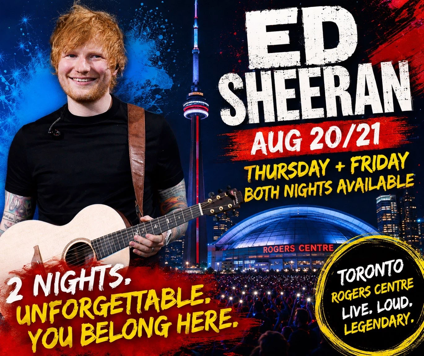 Ed Sheeran (Toronto) - Aug 20/21 + 22