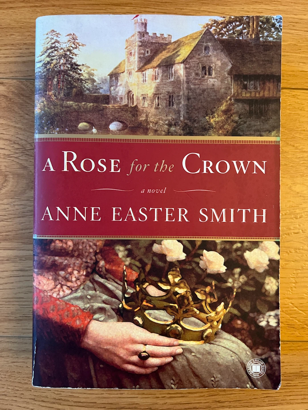 A Rose for the Crown by Anne Easter Smith Novel