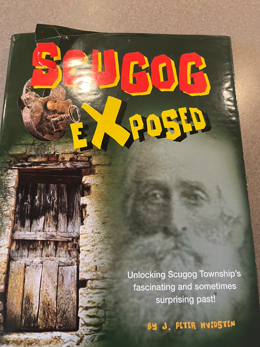 Scugog Exposed Book by J. Peter Hvidsten MAKE AN OFFER