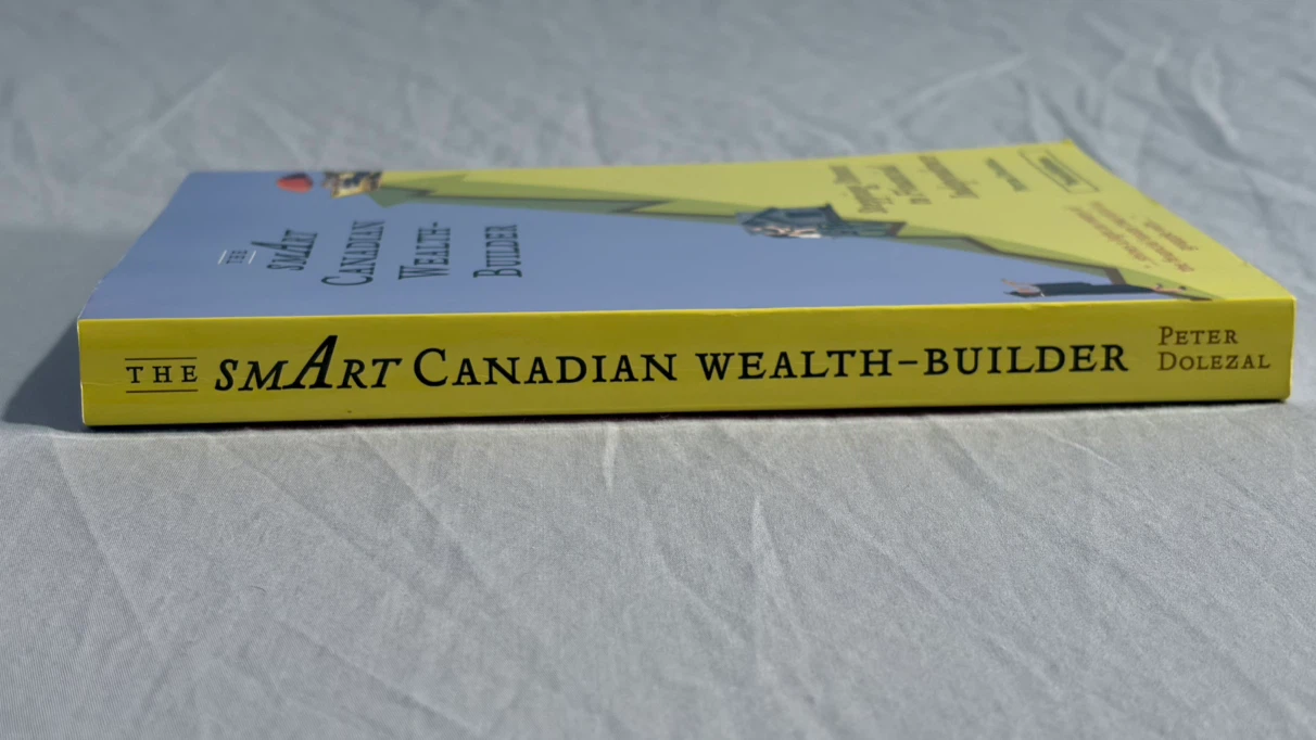 The Smart Canadian Wealth-Builder by Peter Dolezal - photo 3