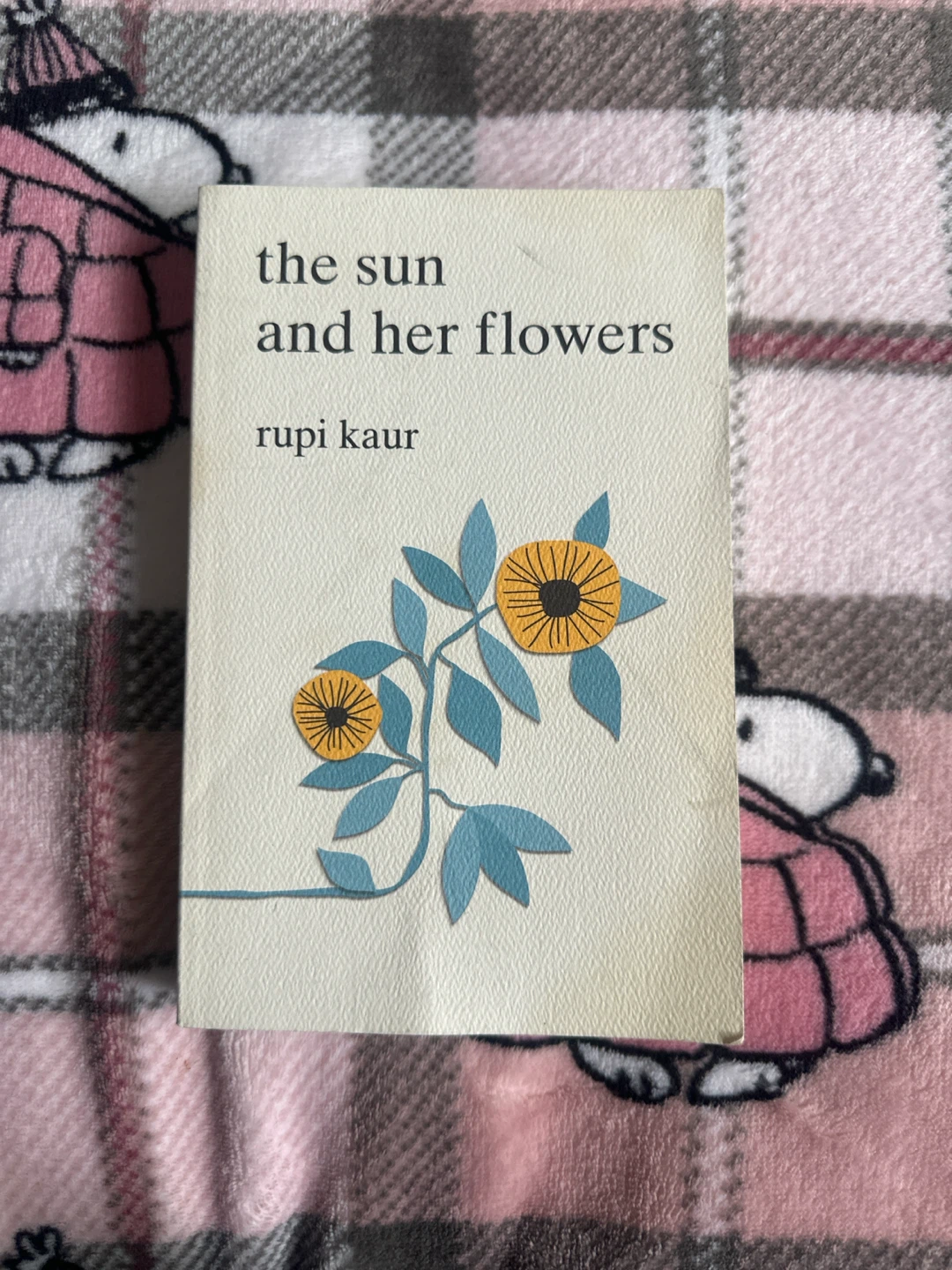 the sun and her flowers by rupi kaur