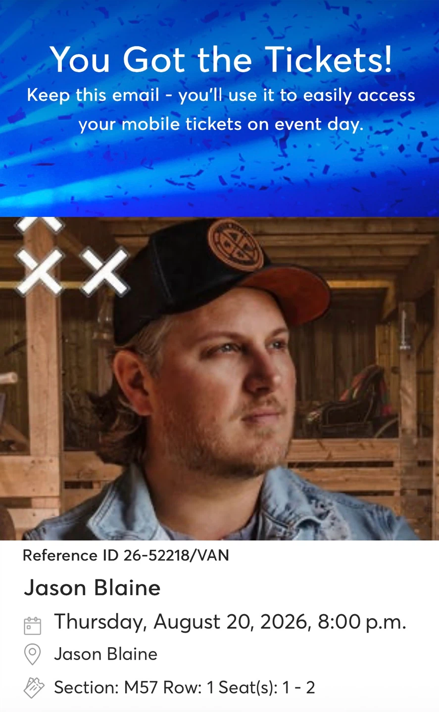 Jason Blaine - Aug 20, 2026 m57 row 1 seat 1&2