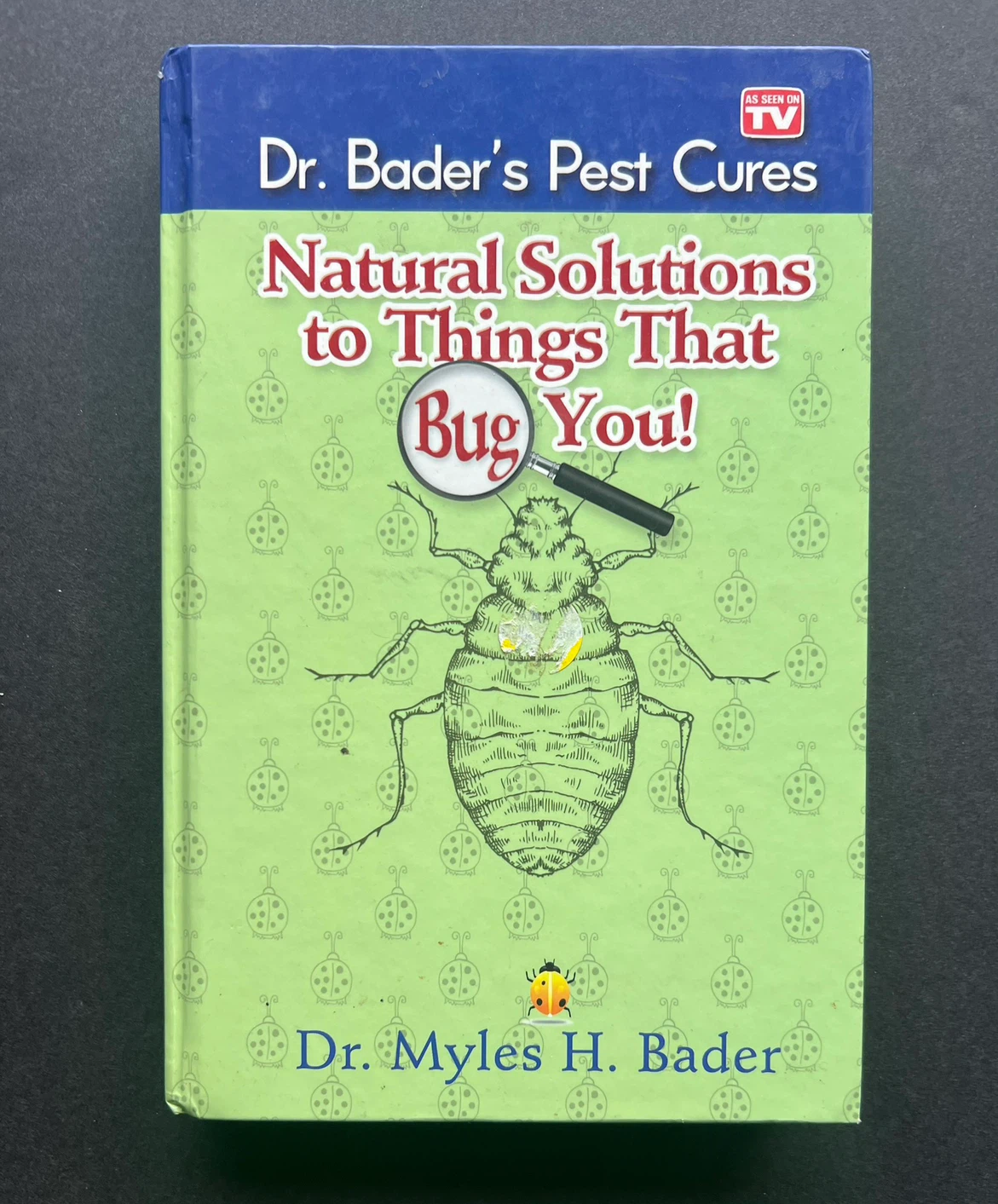 Dr. Bader's Pest Cures book by Dr. Myles H. Bader