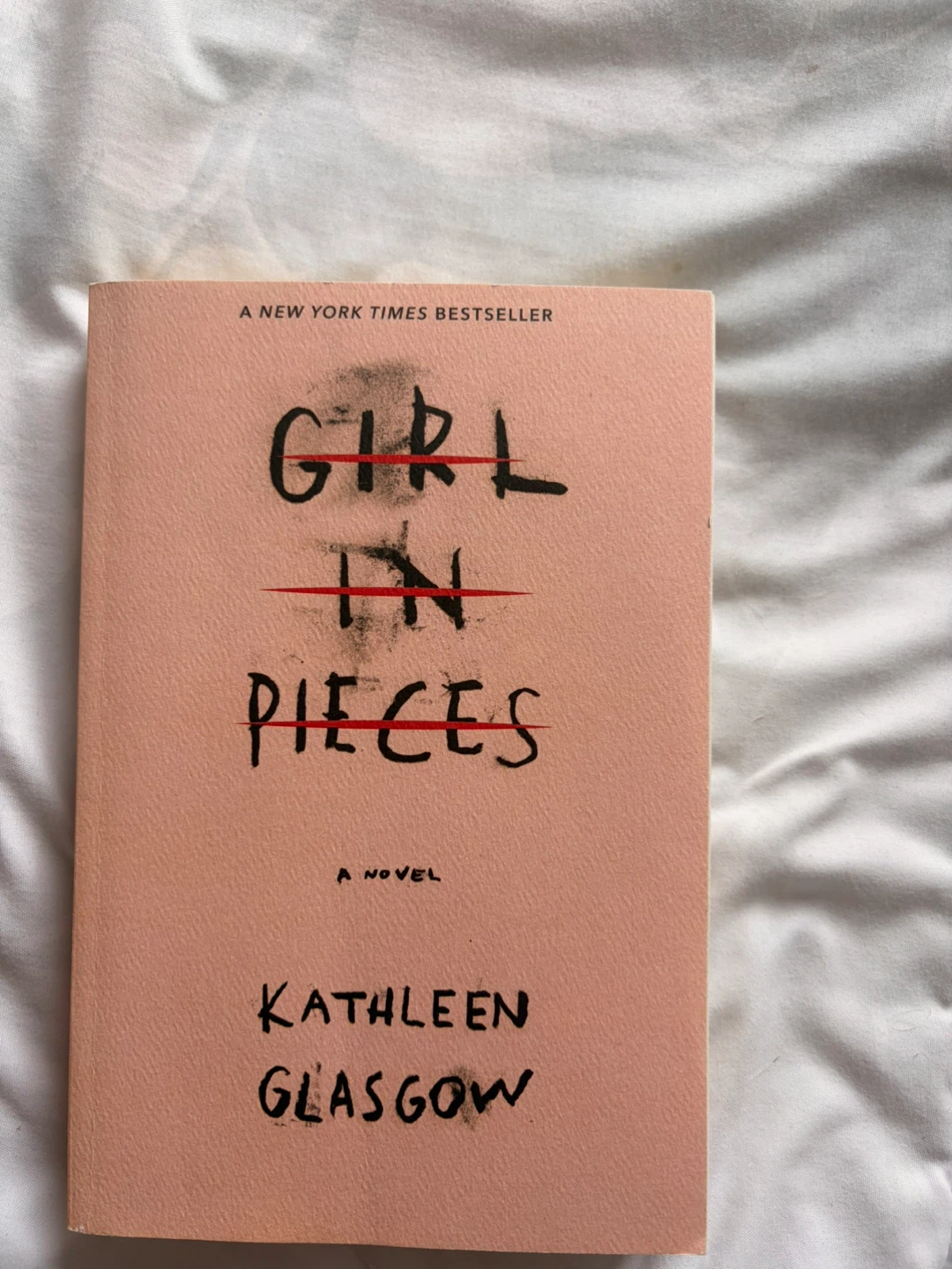 Girl in Pieces by Kathleen Glasgow Novel