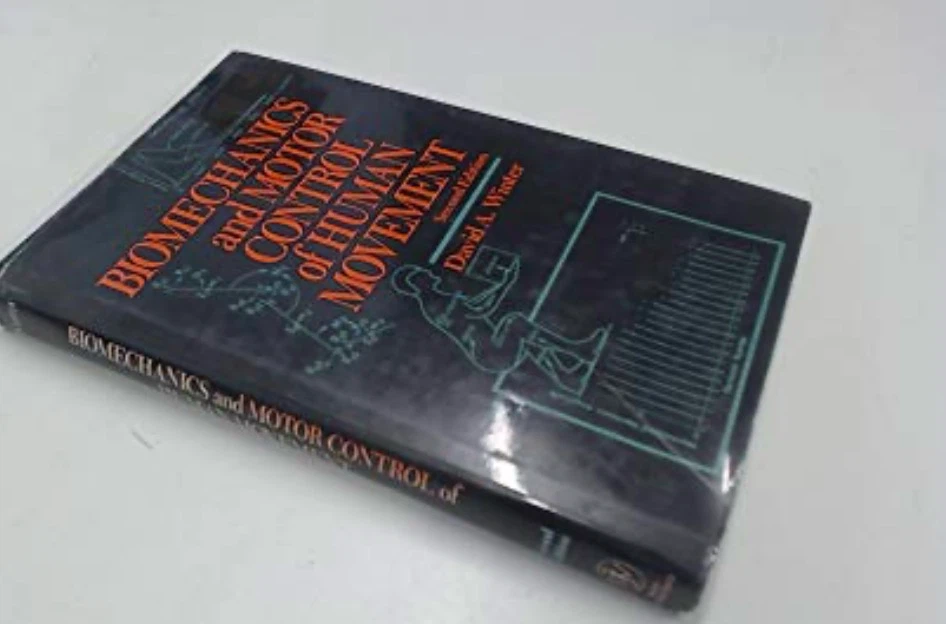 Biomechanics and Motor Control of Human Movement Book