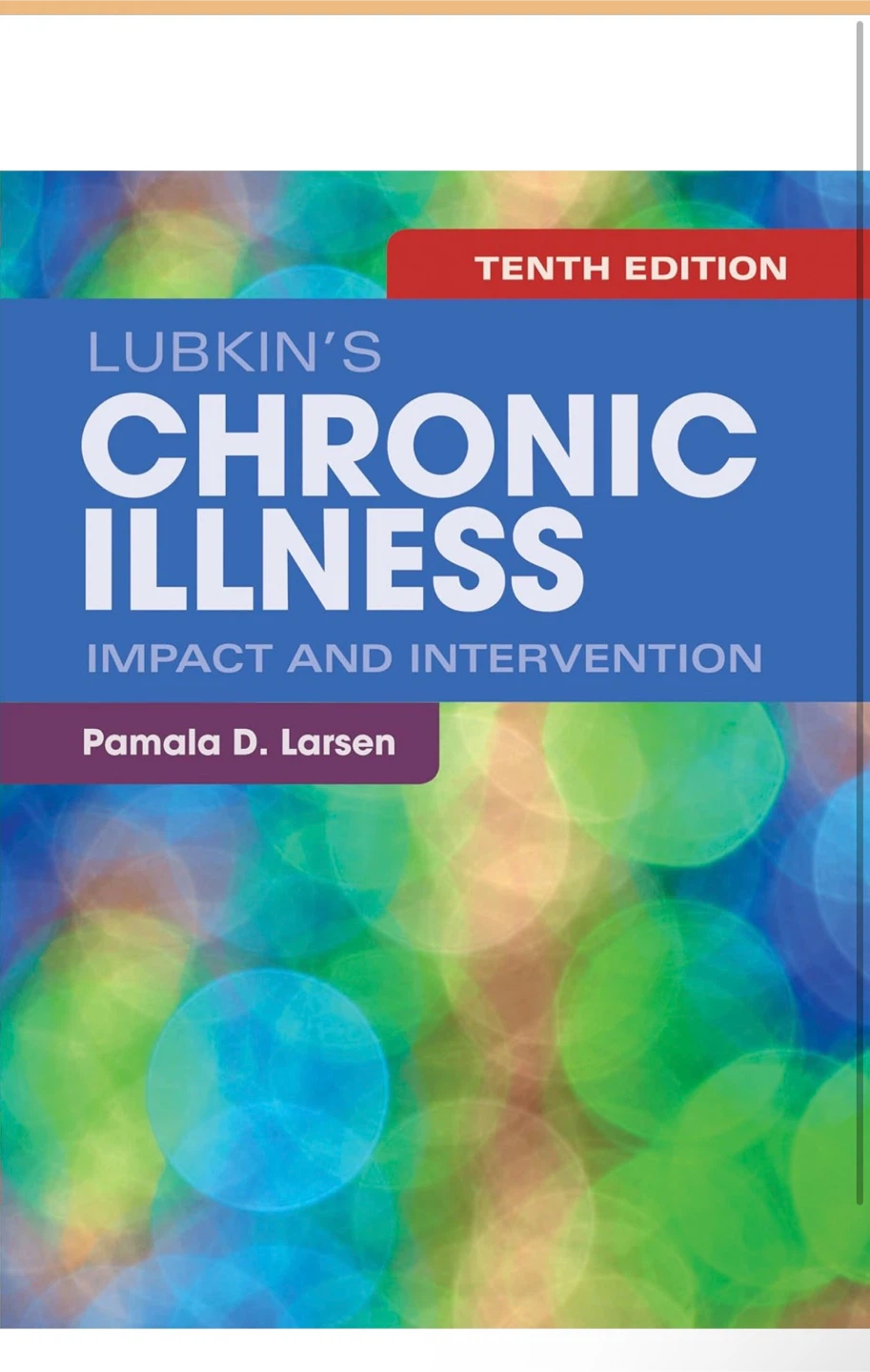 Lubkin's Chronic Illness: Impact and Intervention, 10th Edition