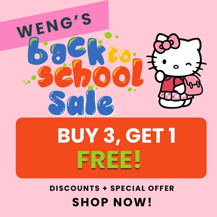 Weng's Back to School Sale! take FREE  4th item the lowest price