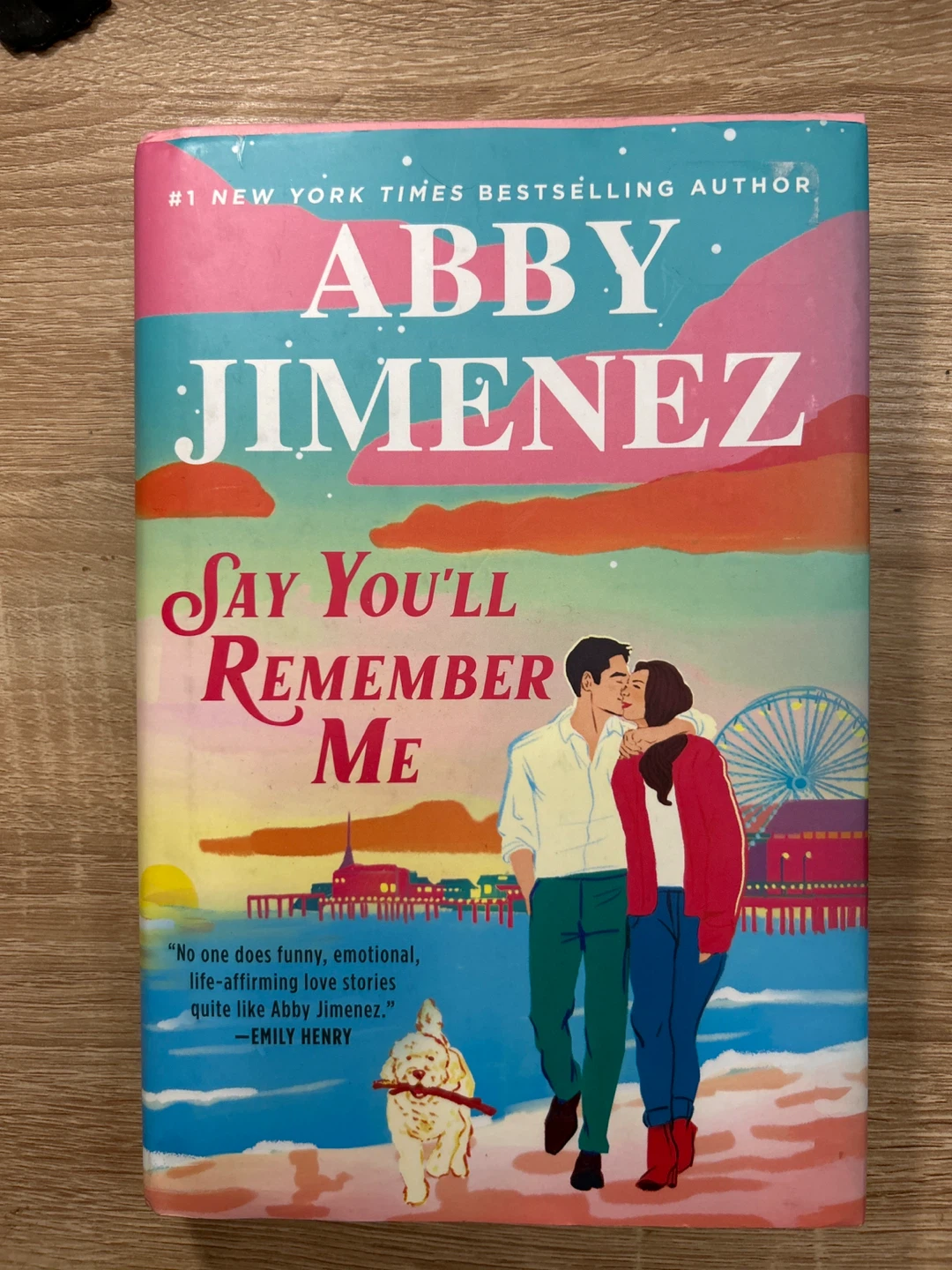 Say You'll Remember Me by Abby Jimenez