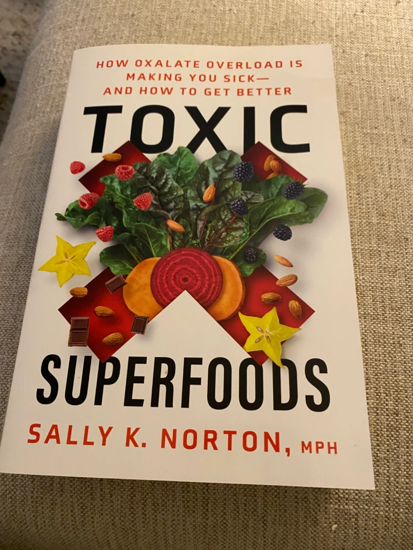 Toxic Superfoods by Sally K. Norton, MPH