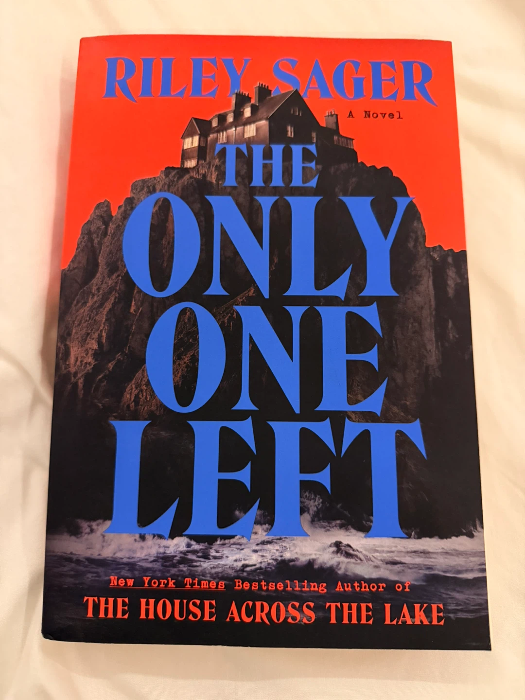 The Only One Left by Riley Sager - PRINTED IN USA!