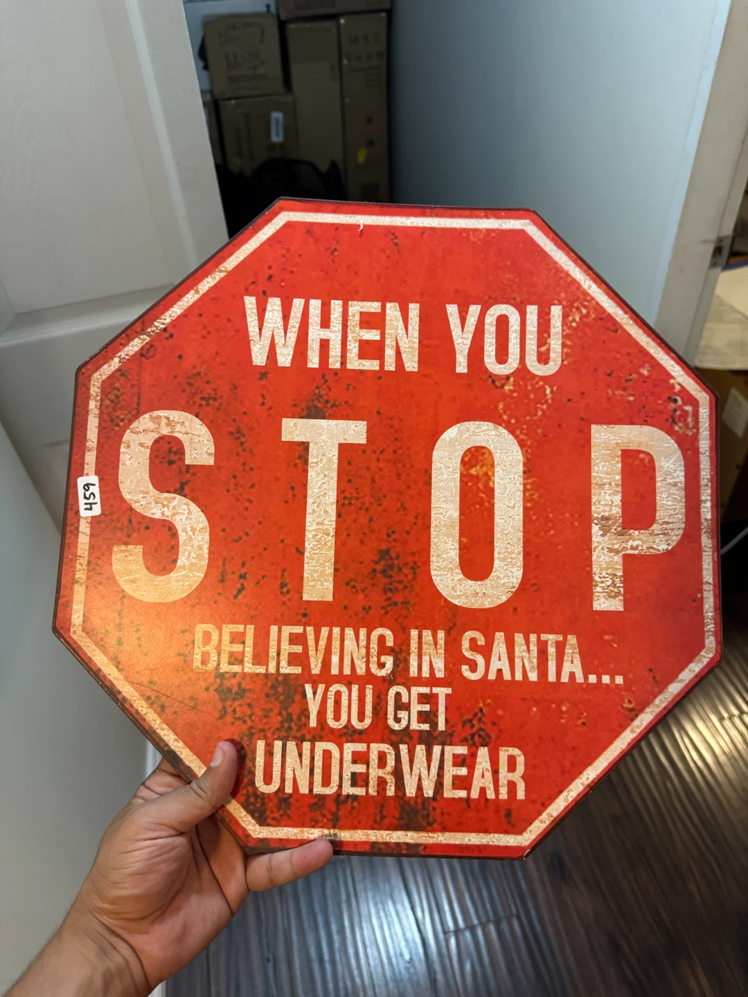 When You Stop Believing in Santa... You Get Underwear Sign