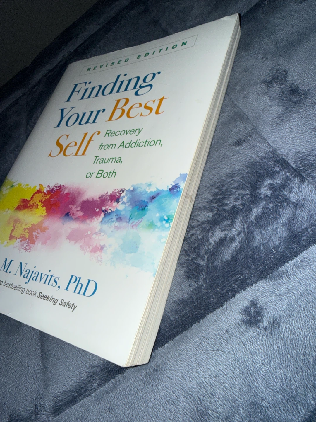 Finding Your Best Self: Recovery from Addiction, Trauma, or Both