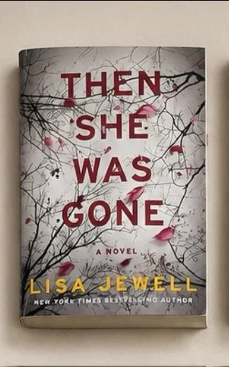 Then She Was Gone — Lisa Jewell