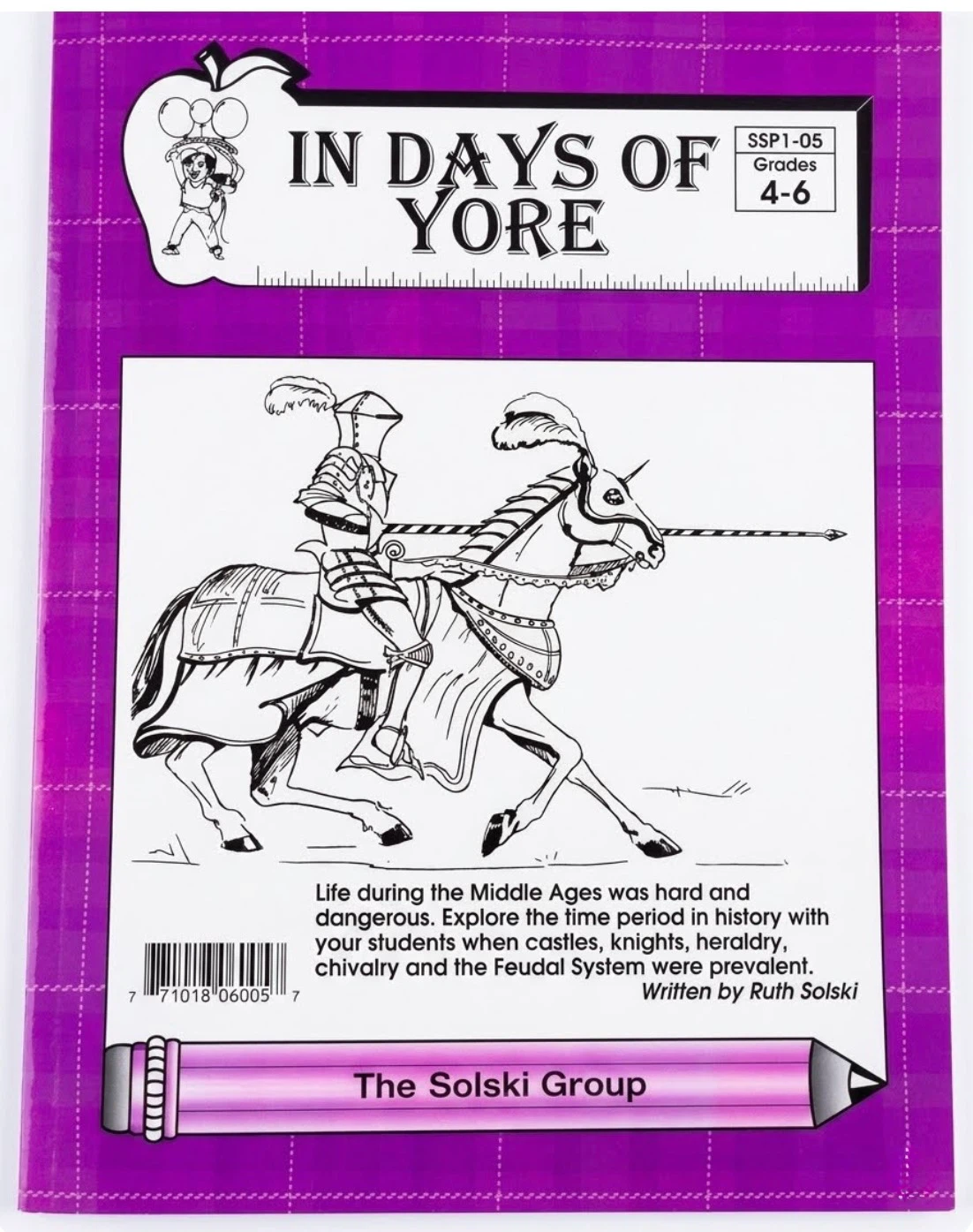 Gr. 4 Medieval Studies Unit: “In Days of Yore”