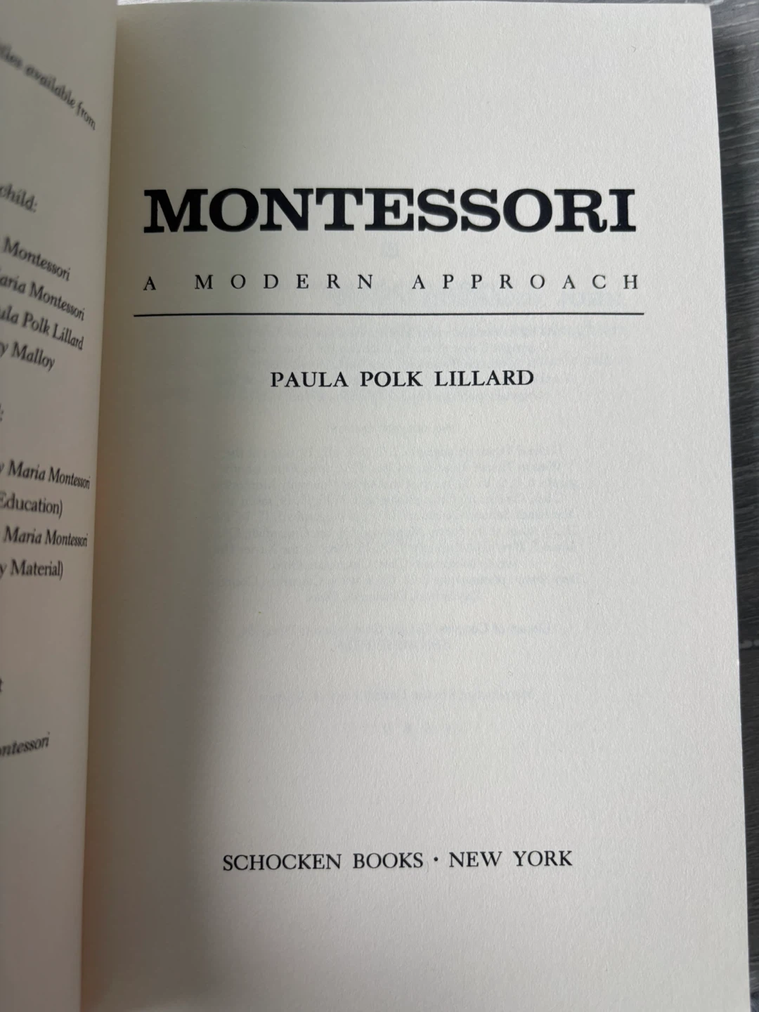 Montessori: A Modern Approach by Paula Polk Lillard Book - photo 2