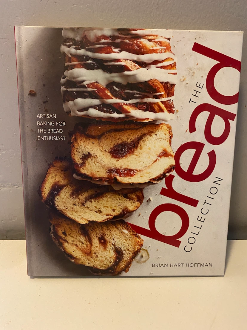 The Bread Collection Cookbook by Brian Hart Hoffman
