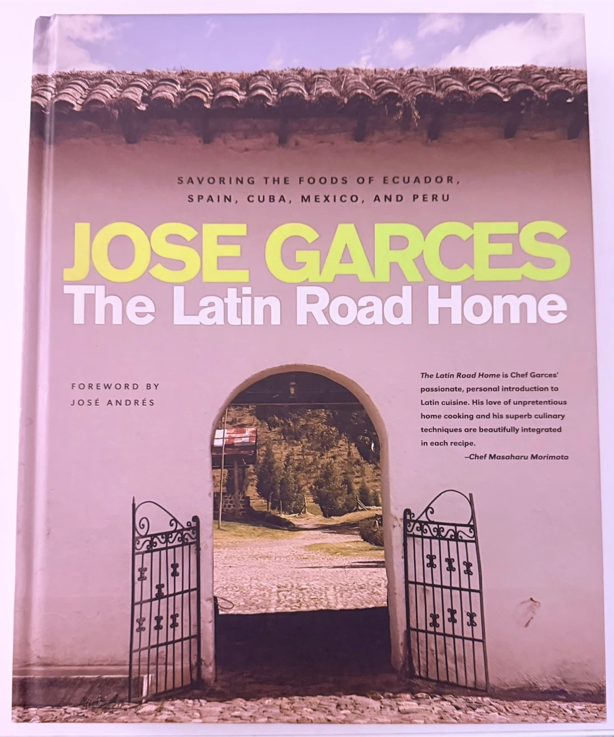 NEW: Jose Garces - The Latin Road Home Cookbook
