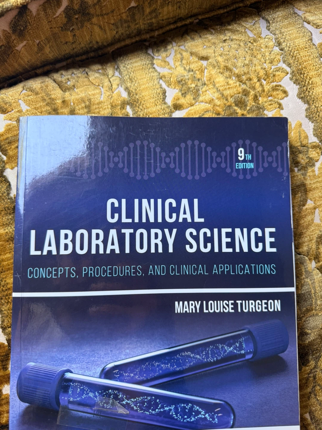 Clinical Laboratory Science:  9th Edition