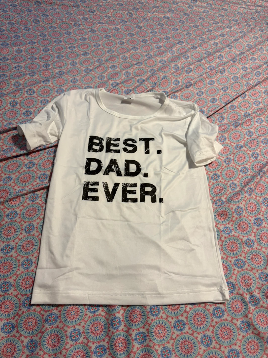 White T-Shirt "BEST. DAD. EVER."