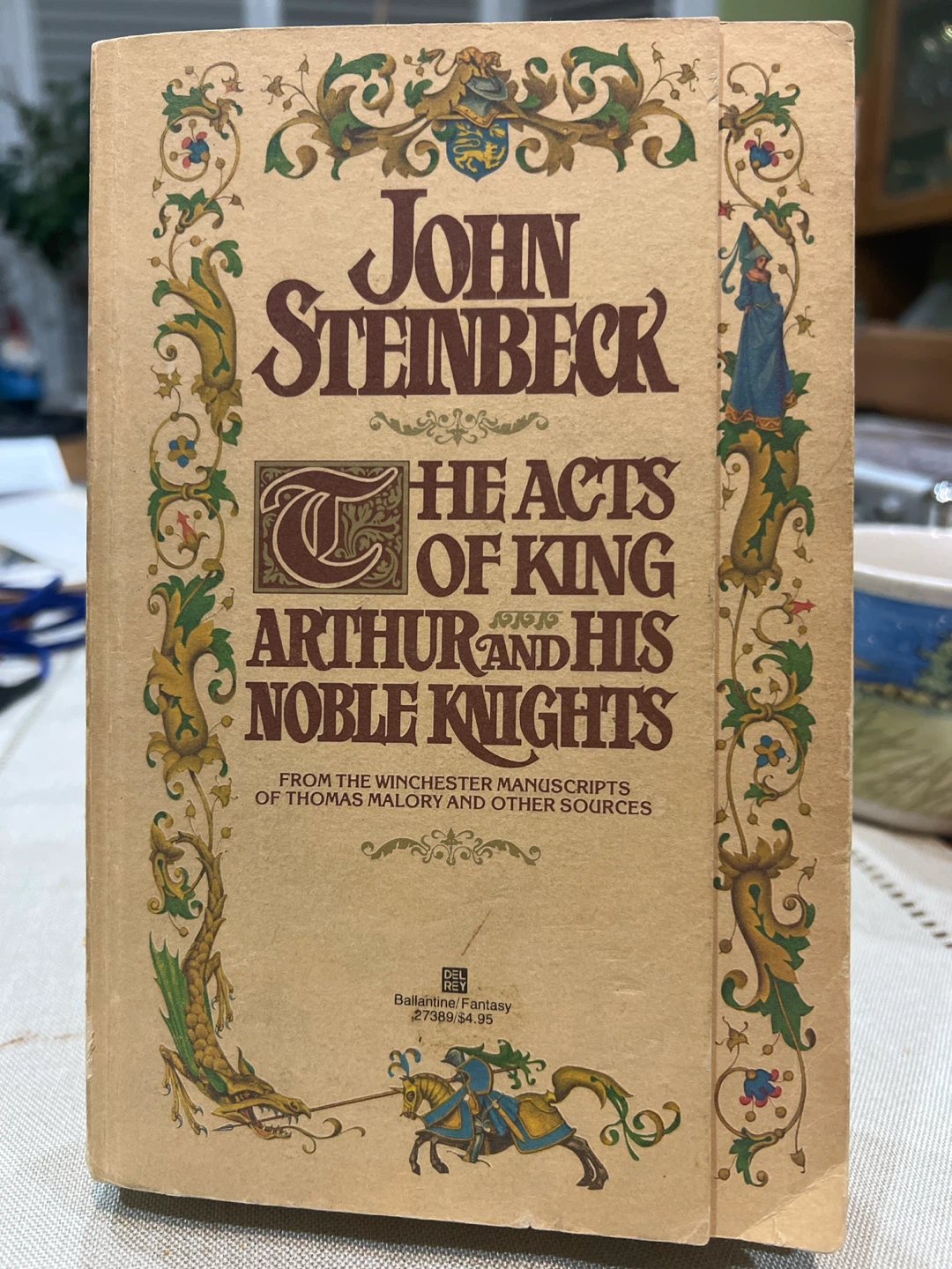 The Acts of King Arthur and His Noble Knights by John Steinbeck