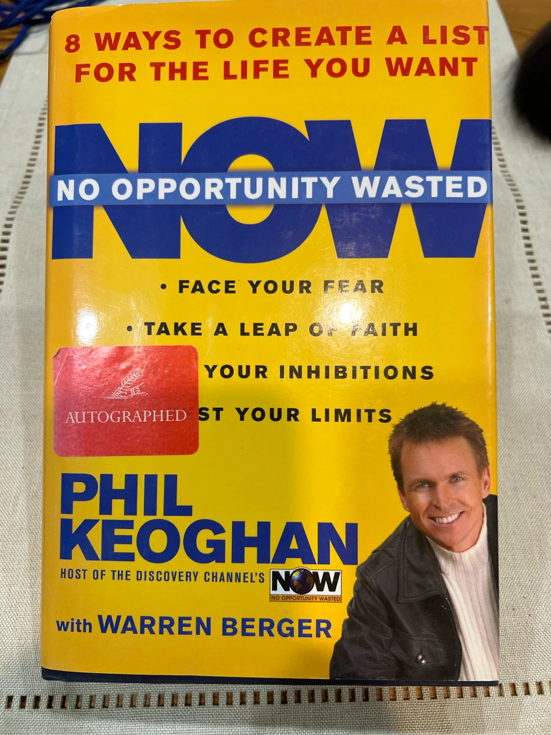 No Opportunity Wasted autographed by Phil Keoghan