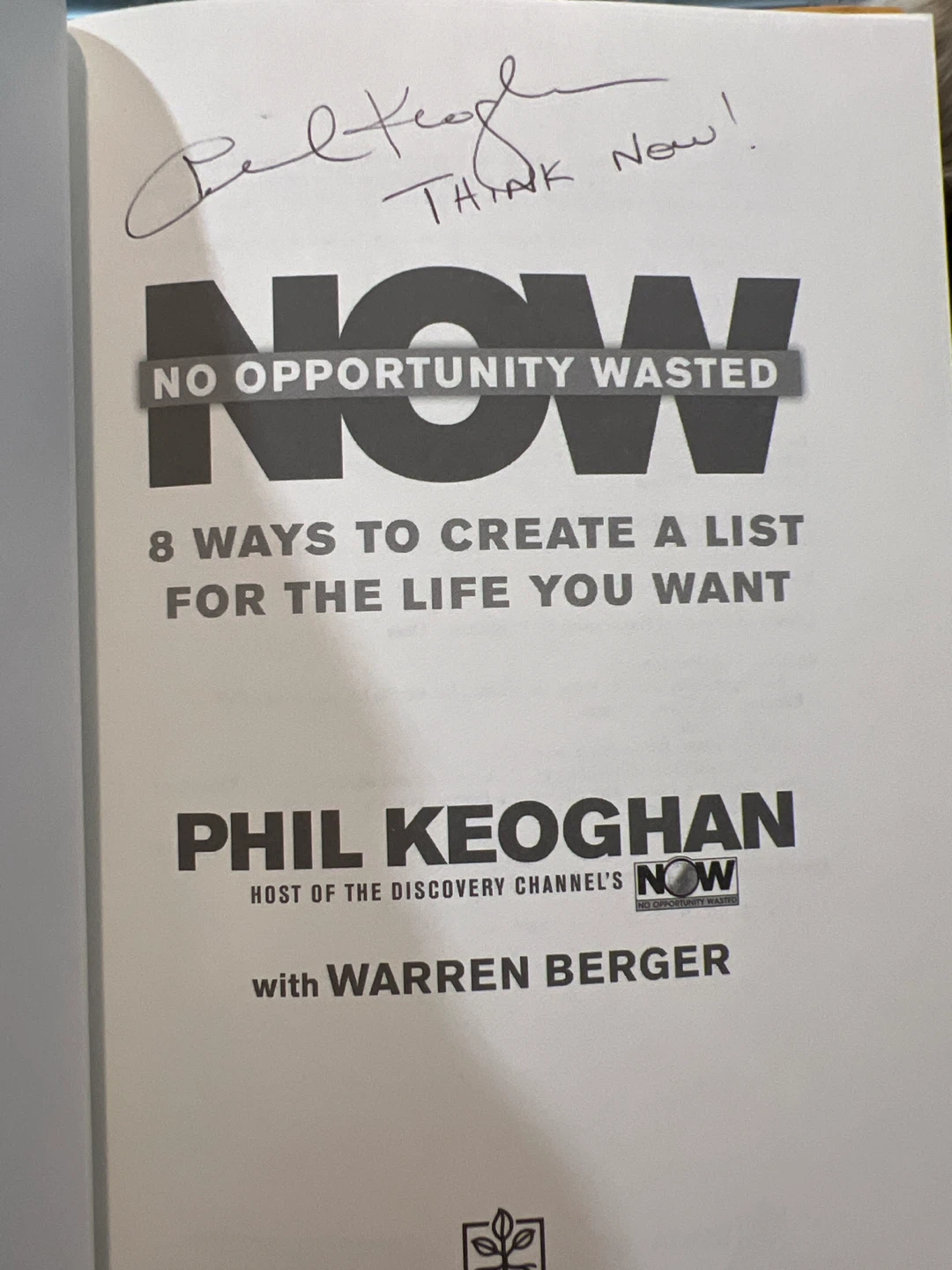 No Opportunity Wasted autographed by Phil Keoghan - photo 2