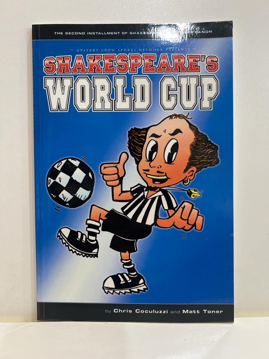Shakespeare's World Cup by Chris Coculuzzi and Matt Toner