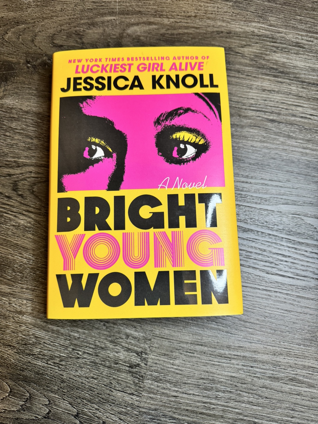Bright Young Women by Jessica Knoll
