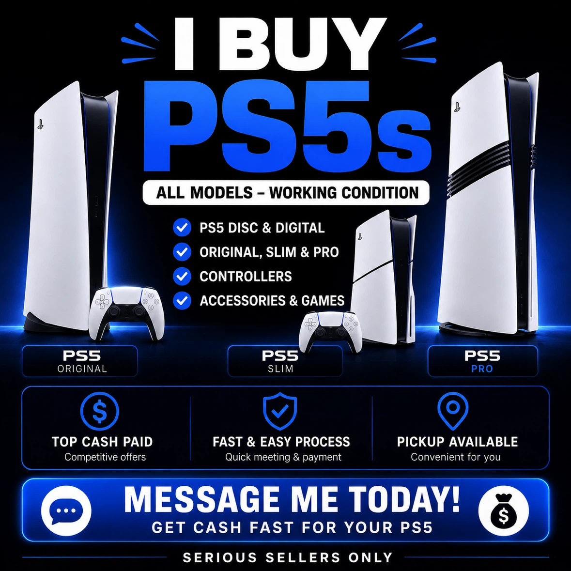 I Buy Your PS5 Consoles - Cash & Same Day Pickup!