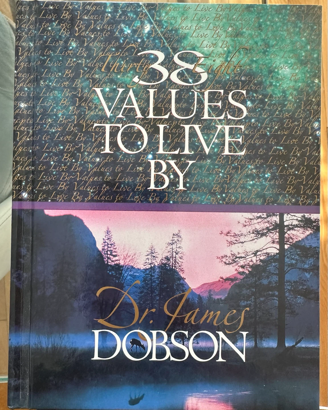 38 Values to Live By by Dr. James Dobson Book