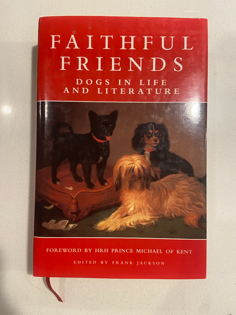 NEW: Faithful Friends: Dogs in Life & Literature Edited