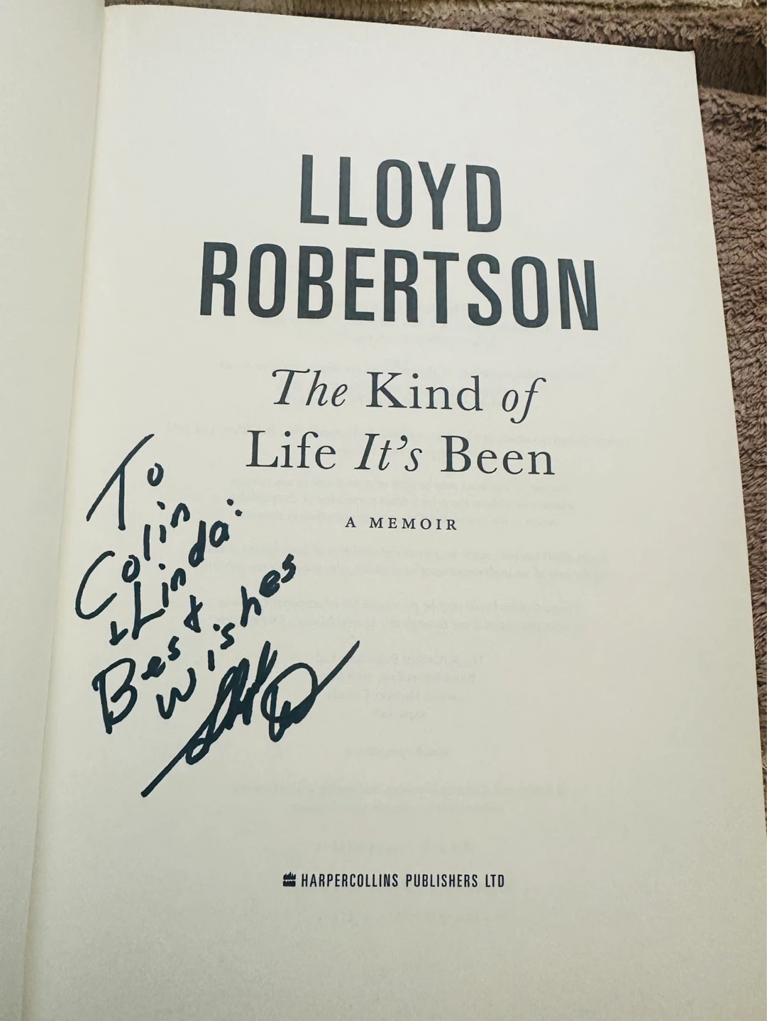 Signed Lloyd Robertson The Kind of Life It's Been Memoir - photo 2