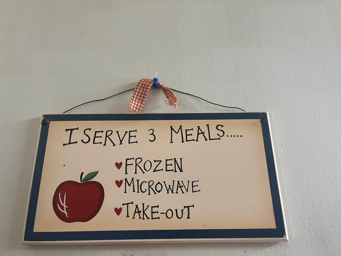 I Serve 3 Meals Sign