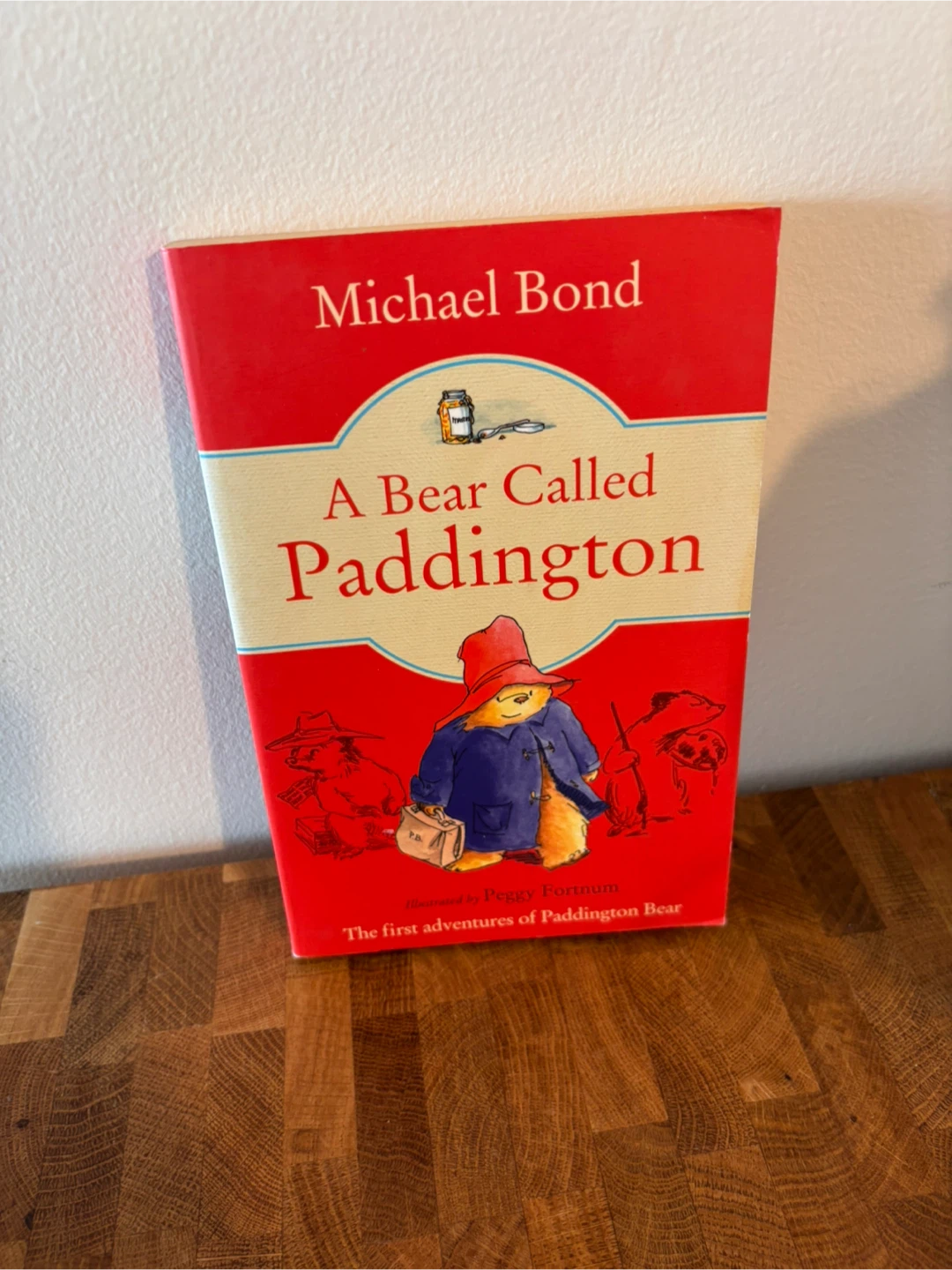 A Bear Called Paddington by Michael Bond - First Adventures