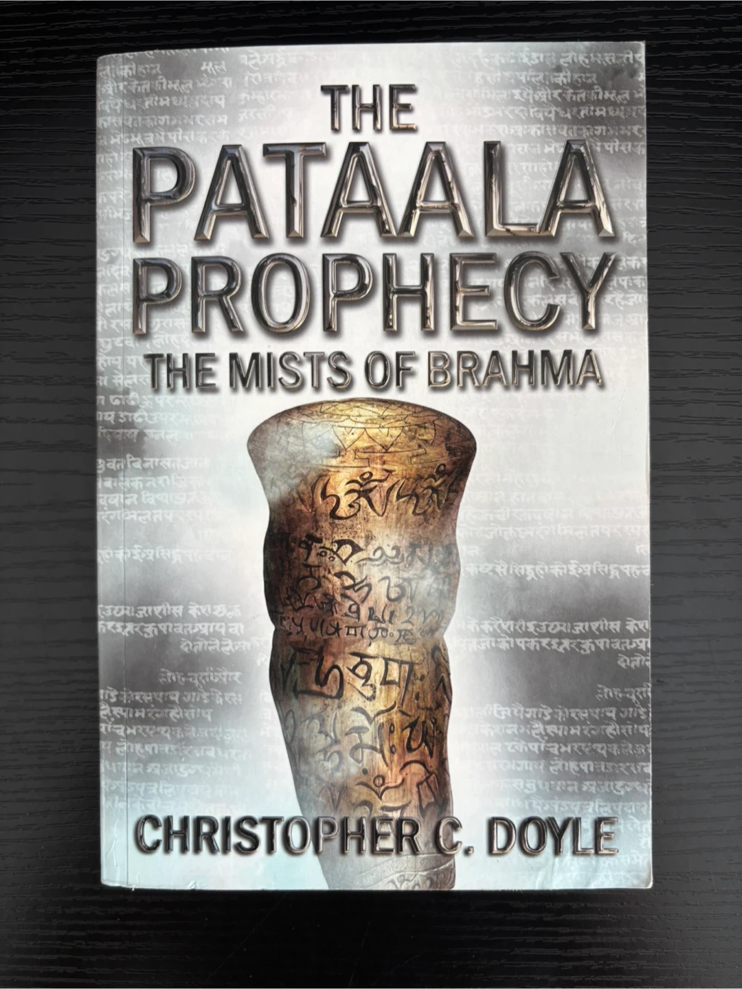 The Pataala Prophecy Book 2: The Mist Of Brahma