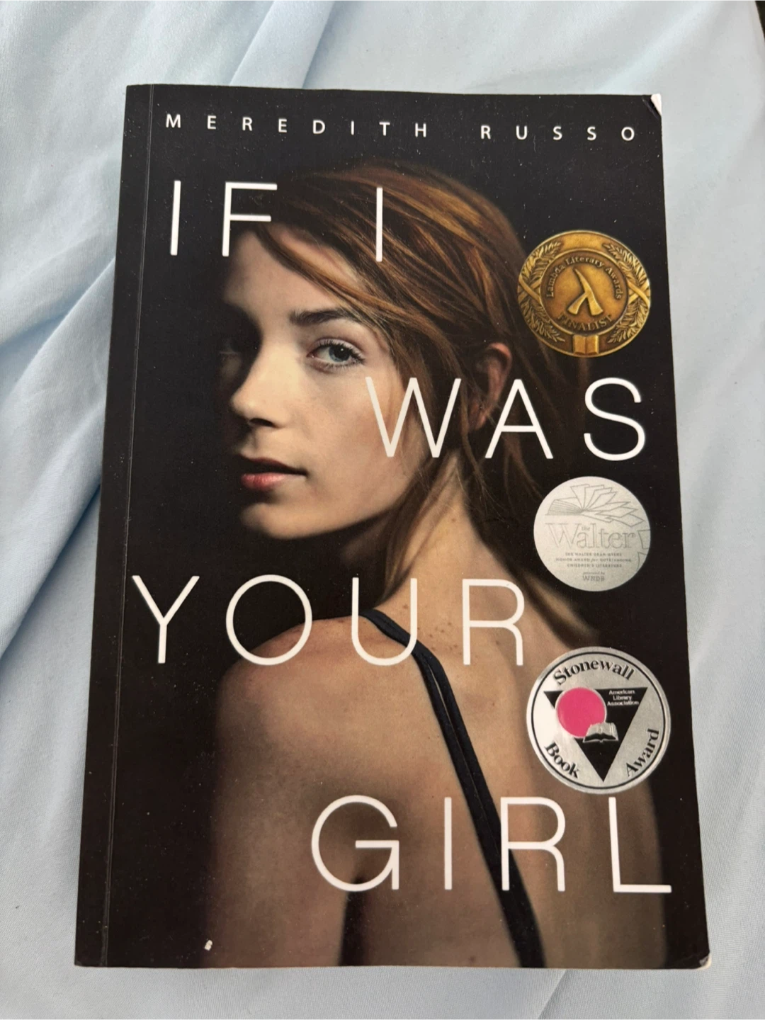 If I Was Your Girl by Meredith Russo